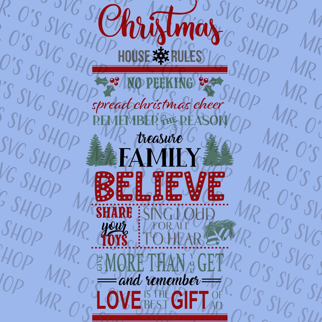 Christmas House Rules Christmas SVG SVG Only Digital Download Etsy