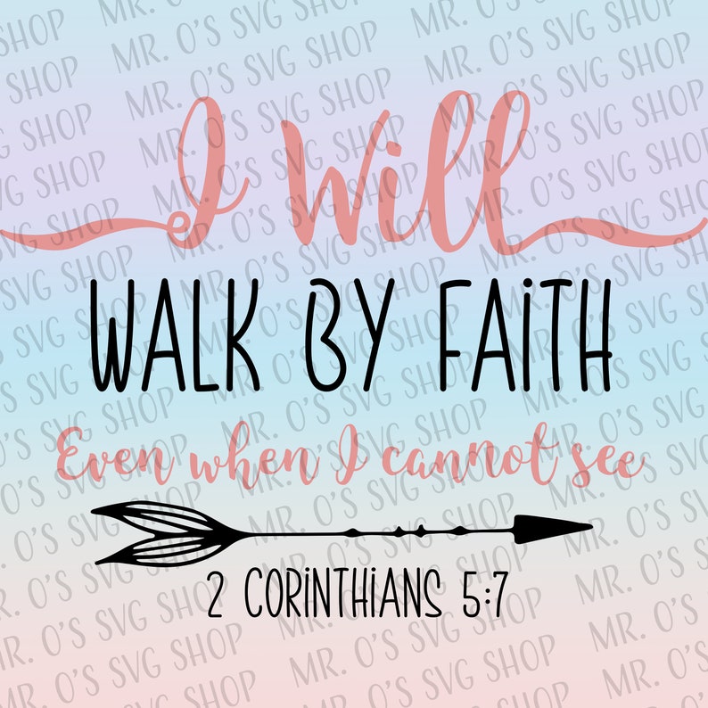 2 Corinthians 5:7 Bible Verse - SVG File - Digital Download - Etsy
