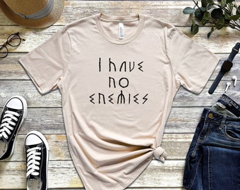 I Have No Enemies Tee, Vinland Saga t shirt, Thorfinn Karlsefni, Motivational Saying, Anime Lover Gift, Inspirational Shirt, Unisex Tee