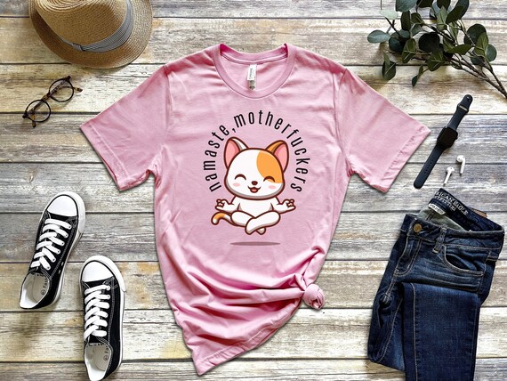 Namaste Mother Fucker Funny Yoga Humor Unicorn T-Shirt Namaste Mother Fucker Funny Yoga Humor Unicorn T-Shirt