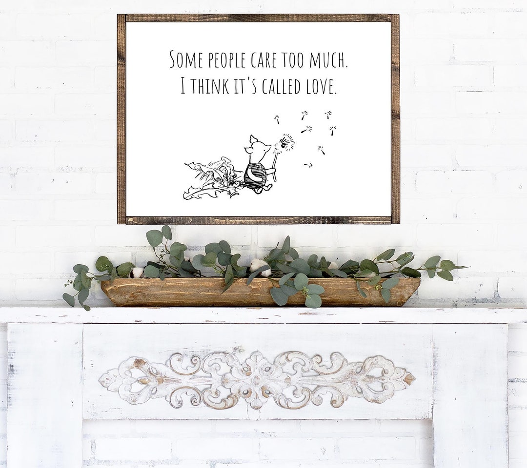 Digital Winnie the Pooh Classic Some People Care Too Much Wall Art