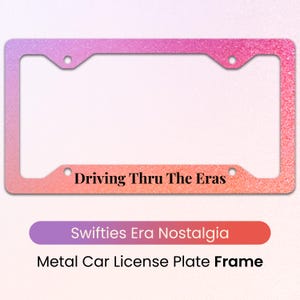Rijden door de tijdperken kentekenplaat, Swiftie Merch, It's Been A Long Time Coming Car, Swiftie autocadeaus, Swiftie auto-accessoires