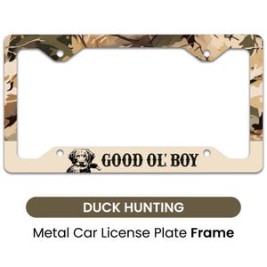 Old School Camo Good Ol&#39; Boy Duck Hunting License Plate Frame, Dog & Mallard Duck Hunting Gifts, Hunting License Plate Cover, Gifts for Men
