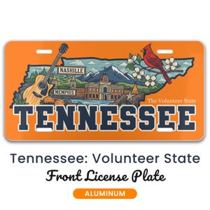 Tennessee License Plate, Tennessee Orange Volunteer State Vanity Tag, Tennessee Car Decor