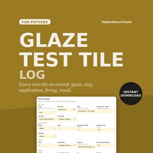 Peut inclure: Un modèle de journal numérique pour potiers intitulé GLAZE TEST TILE LOG, sur fond jaune moutarde, avec un formulaire blanc comportant des champs pour noter l'émail, l'argile, l'application, la cuisson et les résultats. Texte MakerBenchTools.