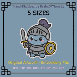 May include: A cute cartoon knight with a sword and shield, wearing a helmet and armor. The image includes the text "5 SIZES" and "Original Artwork • Embroidery File". The design is on a blue background.