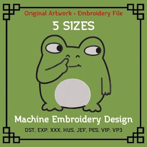 May include: A digital machine embroidery design featuring a green frog with a white belly, one hand raised to its mouth, and large eyes. Text includes Original Artwork, Embroidery File, 5 SIZES, Machine Embroidery Design, and file formats.