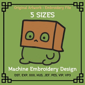 Könnte beinhalten: Eine Maschinenstickdatei mit einer grünen Kreatur, die einen braunen Karton auf dem Kopf trägt. Der Text lautet: Original Artwork • Embroidery File, 5 SIZES, Machine Embroidery Design, DST, EXP, XXX, HUS, JEF, PES, VIP, VP3. Das Design ist auf grünem Hintergrund.