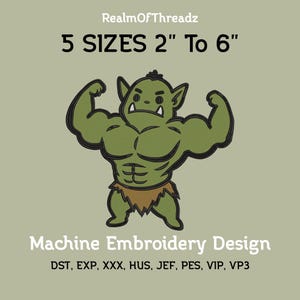 May include: An embroidery design featuring a muscular green orc character with pointed ears and white tusks, wearing a brown loincloth. The text reads RealmOfThreadz, 5 SIZES 2" To 6", Machine Embroidery Design, and file formats DST, EXP, XXX, HUS, JEF, PES, VIP, VP3.