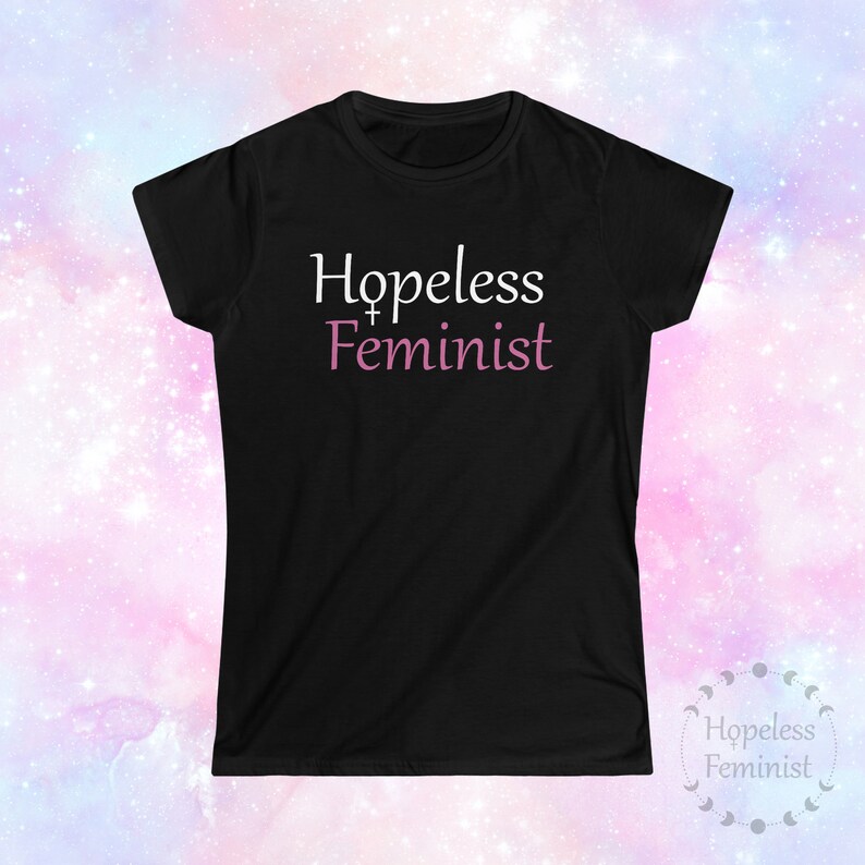 Soft Goth Womens Rights Tee Hopeless Feminist Social Justice Shirt