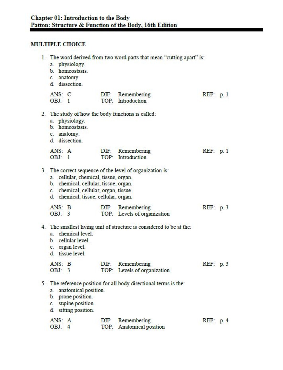 Practice Question and Answers for Structure and Function of the