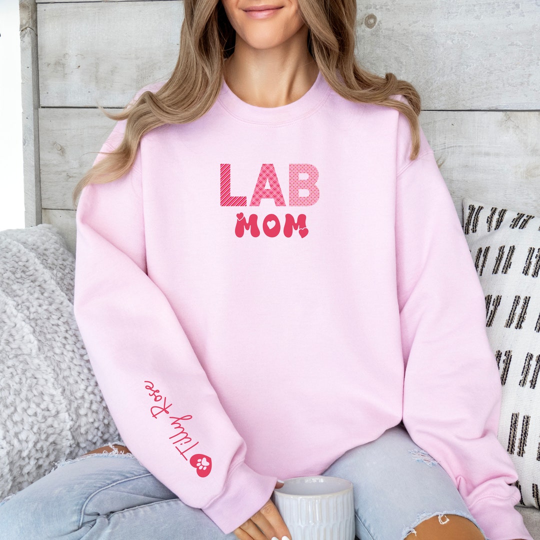 Personalized Valentine's Day Lab Mom Sweatshirt, Custom Lab Mom ...