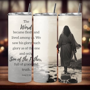 20oz Skinny Tumbler Wrap, Bible Verse Tumbler Wrap, John 1:14 Tumbler Sublimation Design, Tumbler PNG, Instant Download PNG