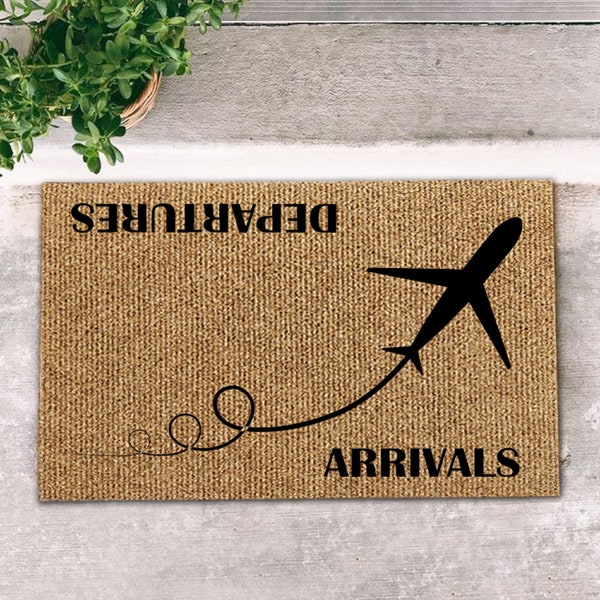 Arrivals Departures Funny Doormat Gift, Pilot Home Decor, Airhostess Home Decor, Flight Wall Art, Flight Canvas, Custom Doormat Friends Gift