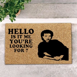 Lionel Doormat, Is it me you are looking for? funny doormat home decor, Lionel Richie Rug, Hello Doormat, Lionel Richie Shirt,Custom Doormat