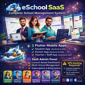 School SaaS – Multi-School Management System with Flutter Apps & Laravel Admin, SaaS-ready School ERP, School Erp System