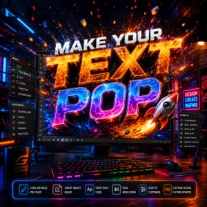 May include: A computer monitor displays the words "MAKE YOUR TEXT POP" in vibrant orange, blue, and purple colors, with a rocket ship graphic. The image includes a keyboard, mouse, and a mug with the letter "G". The image also includes the text "100% Editable PSD Files".