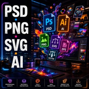 May include: Digital art graphic with the text "PSD PNG SVG AI" in white. Floating icons represent file types: PSD, PNG, SVG, AI, EPS, and Vector. A computer monitor displays design software, with additional icons and the year "2025".