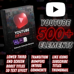 500+ YouTube Elements Bundle, YouTube Endscreen, YouTube Titles, YouTube Transitions, YouTube Comments Template, YouTube Lowerthird, YT icon