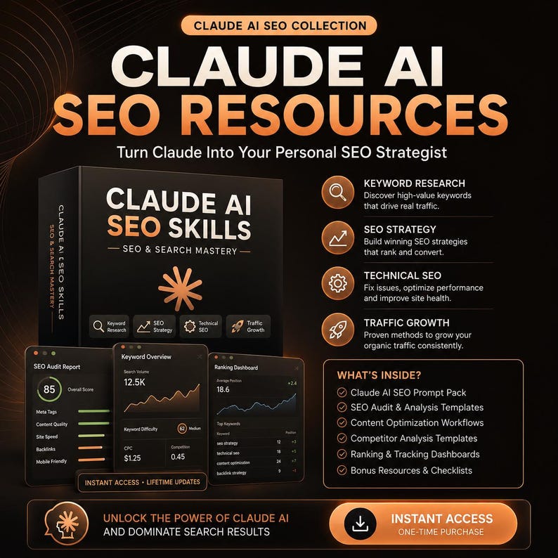 May include: A digital product display titled Claude AI SEO Resources featuring a black box labeled Claude AI SEO Skills, three dashboard screens showing SEO audit reports, keyword data, and ranking metrics, plus a list of included templates.