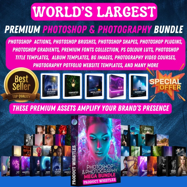 Photoshop & Photography Bundle:Complete Bundle, Photoshop plugins, Photoshop shapes, photoshop brushes, and Photoshop Action bundle