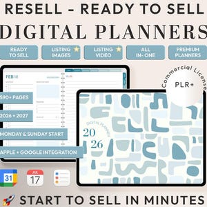 May include: Image promoting digital planners for resale. The image displays two tablets showcasing planner layouts and features. Text includes "Ready to Sell," "Listing Images," "All in One," and "Premium Planners." Additional text highlights features like "590+ Pages," "2026+2027," and "Start to Sell in Minutes."