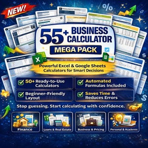 May include: A promotional image for a business calculator mega pack. The image features a central banner with the text "55+ Business Calculator Mega Pack". Additional text includes "50+ Ready-to-Use Calculators" and "Automated Formulas Included".