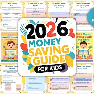 May include: A colorful 2026 Money Saving Guide for Kids. The cover features a cartoon boy holding a savings calendar, with piggy banks and money illustrations. The guide includes 32 pages of financial literacy content.