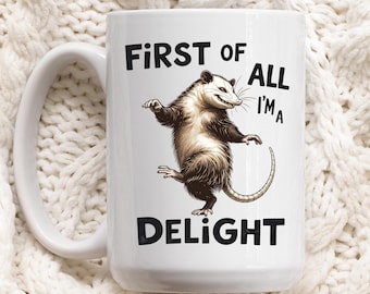 Taza de café con diseño de zarigüeya divertida, taza sarcástica con la frase "Soy una delicia", regalo divertido para el marido, taza de té con diseño de zarigüeya linda, regalo para un compañero de trabajo, taza con meme de amante de la zarigüeya