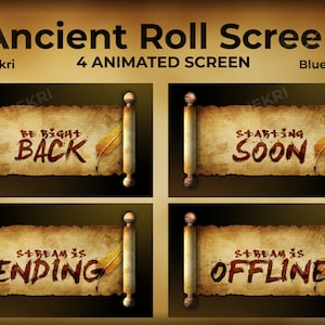 Könnte beinhalten: Vier animierte Bildschirm-Anzeigen mit einem Pergament-Scroll-Design. Die Schriftrollen entrollen sich, um den Text "Be Right Back", "Starting Soon", "Stream is Ending" und "Stream is Offline" zu zeigen.