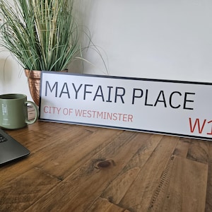 Mayfair Place London 60cm x 17cm 3mm Thick High Quality Gloss Metal London Street Name Style Wall Sign Custom Man cave Interior Outdoor