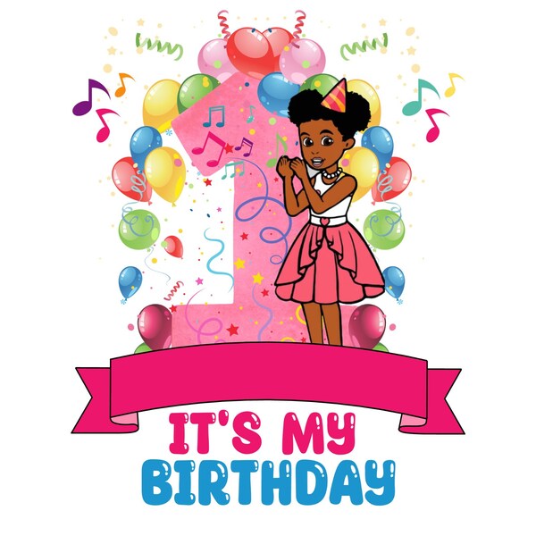 1st Birthday | Gracie | It's My Birthday | Digital PNG | Transparent Background | Customizable | T-Shirt Not Included