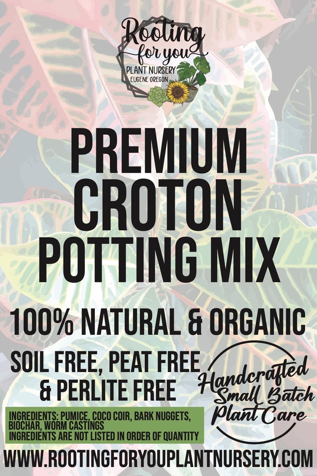 CROTON Premium Soil Less Potting Mix Oregon Licensed Nursery