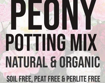 PEONY Premium Soil Less Potting Mix Oregon Licensed Nursery