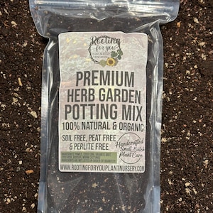 HERB GARDEN Premium Soil Less Potting Mix Oregon Licensed Nursery - rootingforyouplantnursery.com