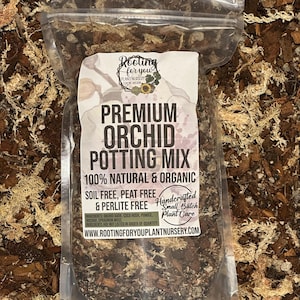 ORCHID Premium Soil Less Potting Mix Oregon Licensed Nursery - rootingforyouplantnursery.com
