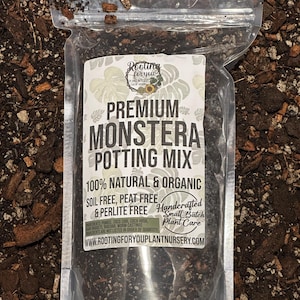 MONSTERA Premium Soil Less Potting Mix Oregon Licensed Nursery - rootingforyouplantnursery.com