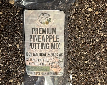 PINEAPPLE Premium Soil Less Potting Mix Oregon Licensed Nursery -