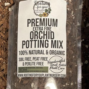 ORCHID EXTRA Fine Premium Soil Less Potting Mix Oregon Licensed Nursery ...