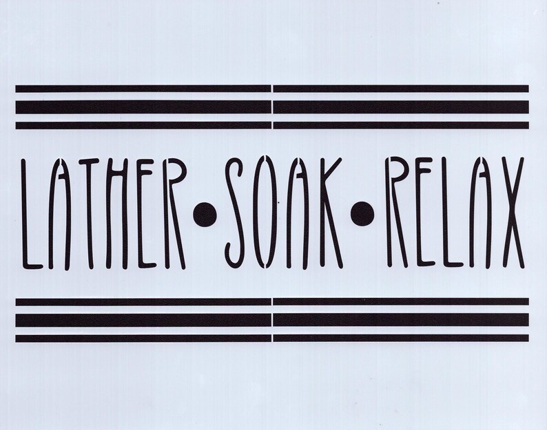 Lather Soak Relax Stencil - Etsy