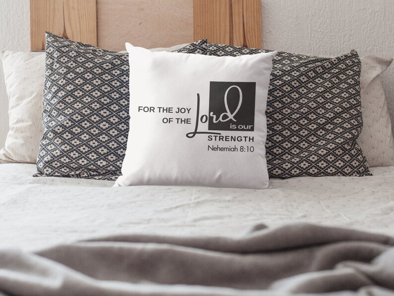 Nehemiah 8 10 Pillow Joy of the Lord Pillow Bible Verse Pillow