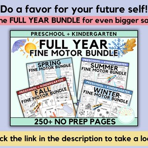 May include: A colorful graphic promoting a preschool and kindergarten fine motor skills bundle for the full year. The bundle includes four seasonal themed sets: Spring, Summer, Fall, and Winter. Each set features a variety of activities and worksheets. The graphic includes the text "FULL YEAR FINE MOTOR BUNDLE" and "250+ NO PREP PAGES".