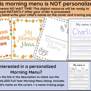May include: A collection of printable morning menu pages. The pages feature colorful designs with text like "Autumn Morning Menu" and "My Morning Menu." One page has the name "Charlie" written on it. The text "This morning menu is NOT personalized" is also visible.