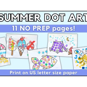 Puede incluir: P&aacute;ginas imprimibles de Summer Dot Art con ilustraciones de tem&aacute;tica veraniega. Las im&aacute;genes incluyen un paraguas, helado, un pez, una tienda de campa&ntilde;a y un sol. El texto dice "11 NO PREP pages!" y "Print on US letter size paper."