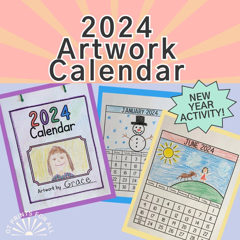 2024 Artwork Calendar for Kids Printable New Years Activities 2024 New