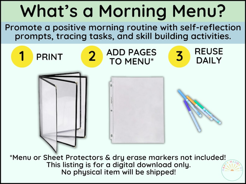May include: An image with the text "What's a Morning Menu?" and instructions for a morning routine. It includes a clear binder, a white sheet protector, and several colored dry erase markers. The steps are "Print", "Add Pages to Menu", and "Reuse Daily".