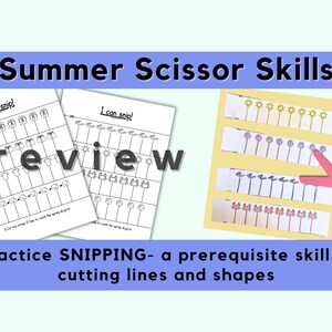 May include: A preview of a printable summer scissor skills activity for children. The activity features a variety of summer-themed images, such as flip-flops, sunglasses, and beach balls. The text on the page reads "I can snip!" and "Practice SNIPPING - a prerequisite skill to cutting lines and shapes."