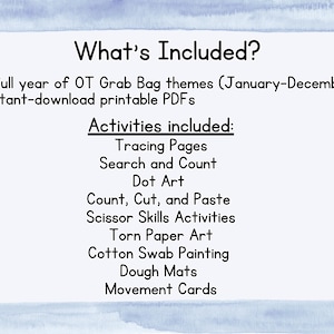 May include: A digital image with the text "What's Included?" listing a full year of OT Grab Bag themes, instant-download printable PDFs, and various activities like tracing, counting, and scissor skills. The background has a watercolor effect.