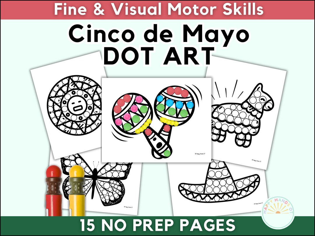 Cinco De Mayo Dot Art Printable Cinco De Mayo Coloring Pages Diez Y ...