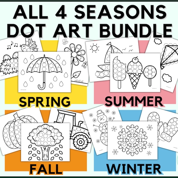 BUNDLE - 4 Seasons Dot Art Preschool Worksheets For Kids With Spring Summer Fall Winter Dot Marker Toddler Coloring Pages Dot Art Printable
